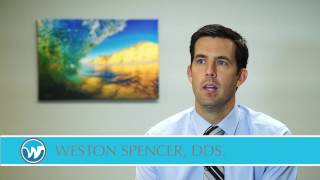 About Dr  Weston Spencer: La Jolla and Rancho Santa Fe Dentist