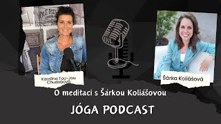 Meditace a Mindfulness s Šárkou Koliášovou