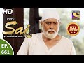 Mere Sai - Ep 661 - Full Episode - 23rd July, 2020