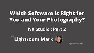 NX Studio for Nikon Photographers | NX Studio beginning to edit our images Part 2 screenshot 2