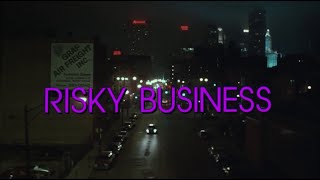 Risky Business - opening credits