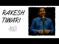 Rakesh tiwari poetry mashup part1