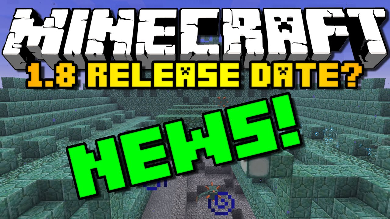 MINECRAFT 1.8 NEWS 1.8 RELEASE DATE?! (HD) YouTube