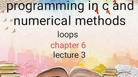 loops ( lecture 3 ) Ba/ Bsc 4th semester