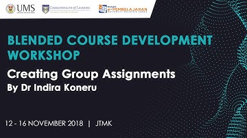 CREATING GROUP ASSIGNMENT | WORKSHOP ON BLENDED COURSE DEVELOPMENT USING MOODLE