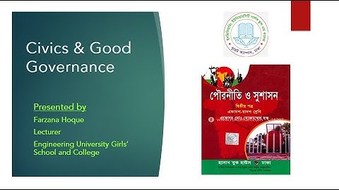 Class-11 & 12, Civics & Good Governance (Paper-2),Chapter-9 (Part-1), Lecture-24, Farzana Hoque