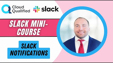 Slack Admin Mini-Course: Slack Notifications