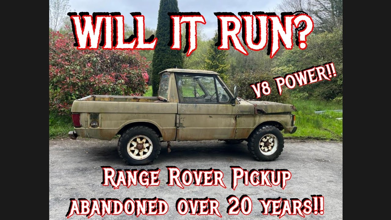 Will it run? Range Rover Classic pickup! parked over 20 years! V8 POWER ...