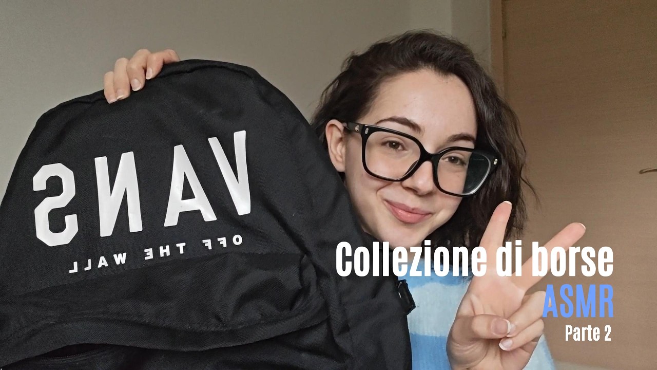 Show&Tell Borse pt 2👜| ASMR ITA