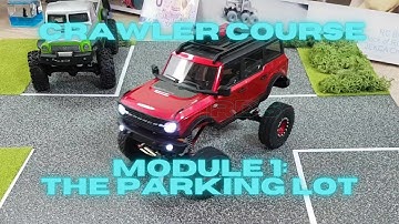My Modular Mini Crawler Course - The Parking Lot (Video #4)