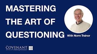 Mastering the Art of Questioning