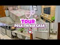 TOUR PELA MINHA CASA COMPLETO 🏡🥰