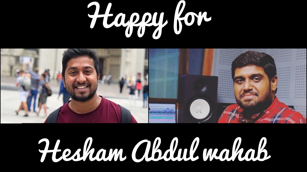 thank you vineeth sreenivasan hridayam movie hesham abdul wahab thank you vineeth sreenivasan hridayam movie hesham abdul wahab