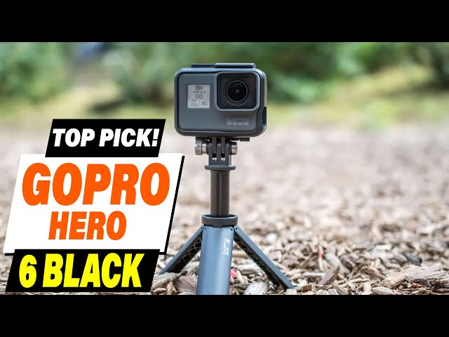 GoPro Hero 6 Black: Still Worth it in [Current Year]? Full Review
