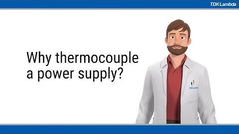 Why Thermocouple A Power Supply?