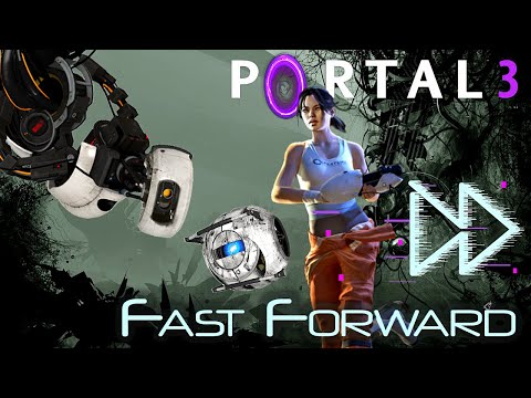 What Needs To Be In Portal 3 | Gameplay, New Abilities & Co-Op Story | Fast Forward