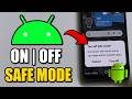 How To Turn On or Off Safe Mode On ANY Android - Guide Tutorial