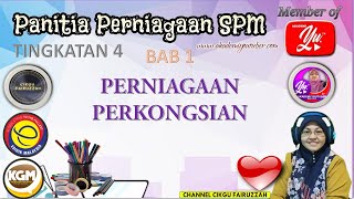 BENTUK PEMILIKAN PERNIAGAAN TINGKATAN 4 : PERKONGSIAN