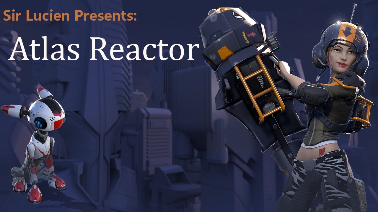 Atlas Reactor - First Look Gameplay