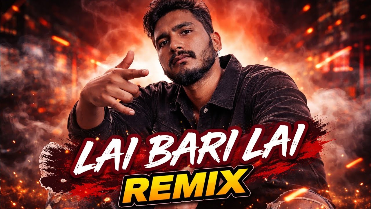 Lai Bari Lai- REMIX | Rap Version| prod. -