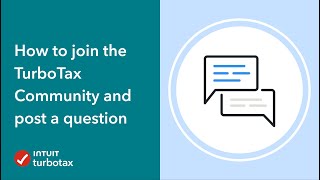 How to join the TurboTax Community and post a question  TurboTax Community  Tax Expert Tutorial