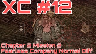 Xeno Command #12 - Chapter 2 Mission 2 Normal Diff - Fearless Company (No Commentary)