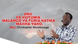 MWL.CHRISTOPHER MWAKASEGE - JINSI YA KUITUMIA MALANGO YA FURSA KATIKA MAISHA YAKO.