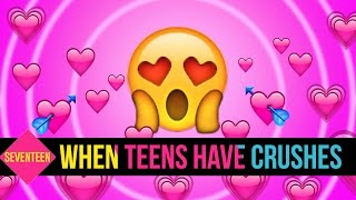 6 Things Only Teens With Crushes Understand