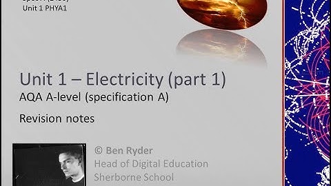 A level physics revision - Electricity (part 1) (AQA spec A)