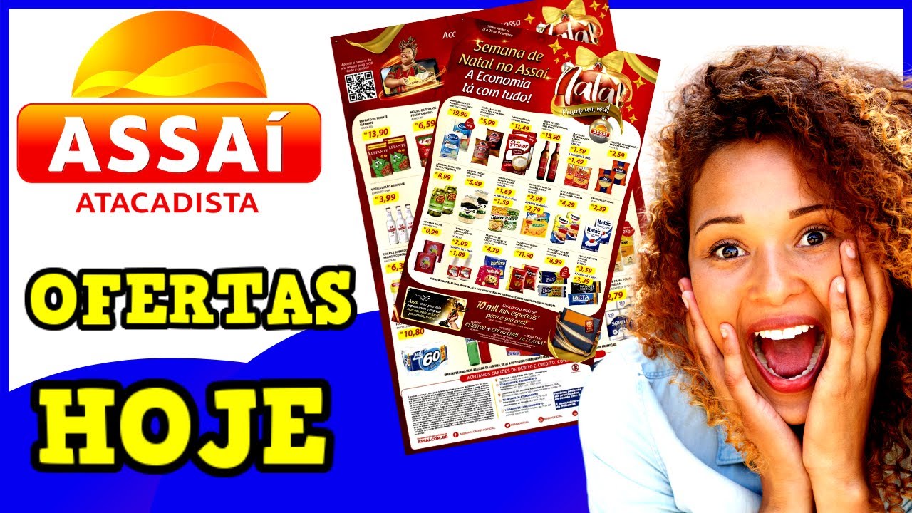 OFERTAS DO DIA SUPERMERCADO ASSAI ATACADISTA PROMOÇÃO DE HOJE ASSAI YouTube OFERTAS DO DIA SUPERMERCADO ASSAI ATACADISTA PROMOÇÃO DE HOJE ASSAI YouTube