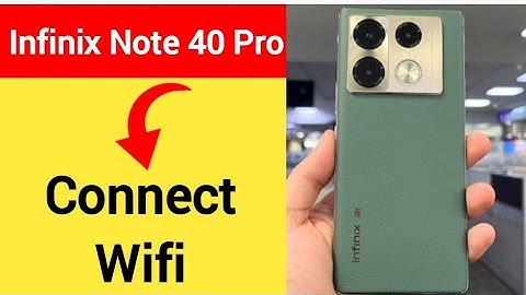 Infinix Note 40 Pro me Wi Fi connect kaise kare, how to connect WiFi