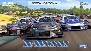 Forza Horizon 6: 'TIME ATTACK CAR PACK' is a MUST BUY! | Car Showcase | 4K | NO COMMENTARY