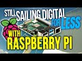 Still Sailing Digital for Less with Raspberry Pi Liveaboard Cruising | Sailing Balachandra E081