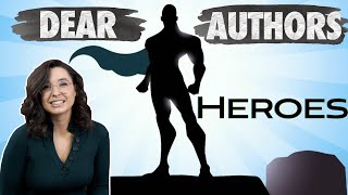 Dear Authors... Heroes