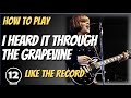 I Heard it Through the Grapevine - Creedence Clearwater Revival | Guitar Lesson