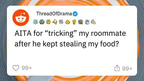 Roommate Stole My Food, So I Got Revenge – AITA?