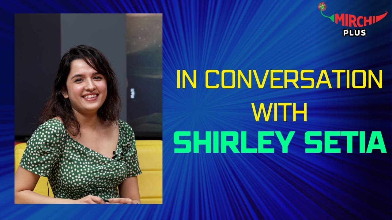 Shirley Setia Latest Interview  - 
