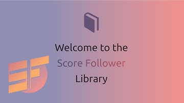 The Score Follower Library【ANNOUNCEMENT❗】