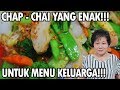 Resep : Tips Membuat Chap Chai Yang Enak!!!