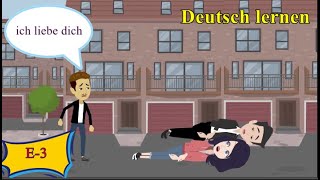 Deutsch lernen | deutsch verstehen  | E-3 . ich liebe dich screenshot 5