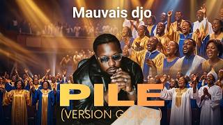 Mauvais Djo - Pilé Version Gospel By Zack Music