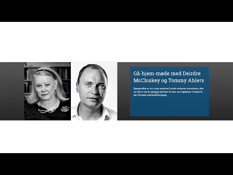 Gå-hjem-møde med Deirdre McCloskey og Tommy Ahlers: Er Danmark klar til at omfavne innovisme?