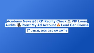 Download Lagu Academy News #6 | Q1 Reality Check 📉 VIP Loom Audits  🎥 Roast My Ad Account 🔥 Lead Gen Course MP3