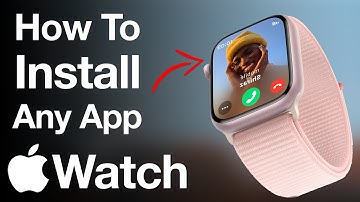 How to Install Apps on Apple Watch with iPhone and without iPhone? Install Apps on Any Apple Watch
