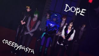 [MMD x Creepypasta] BTS- Dope