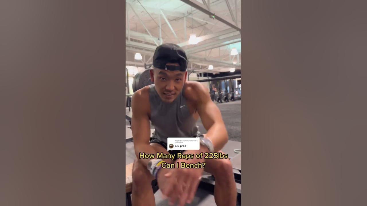 how-many-reps-of-225lbs-can-i-bench-youtube