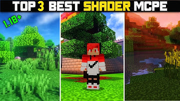 Top 3 Realistic Shaders For MCPE 1.18 || Best Shaders For Minecraft Pe || No Lag MCPE Shader ||