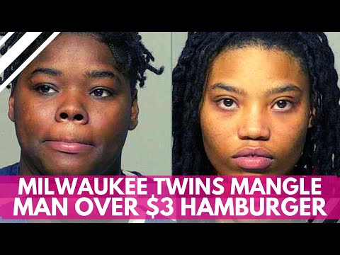 Milwaukee Twins Mangle Man Over $3 Hamburger, Now Facing 65 Years #EvilTwins
