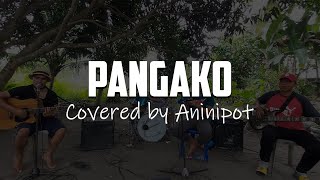 Pangako | (c) Freddie Aguilar - Aninipot Cover