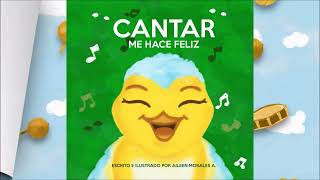 Cuento Cantar me hace feliz por Aileen Morales